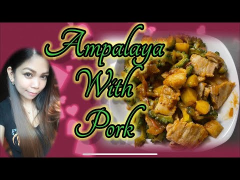 Mapapa w0w ka sa sarap...(AMPALAYA WITH PORK)panlasang...