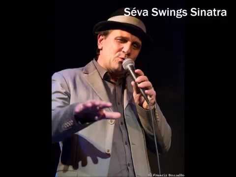 Séva Swings Sinatra  -Clip de présentation-