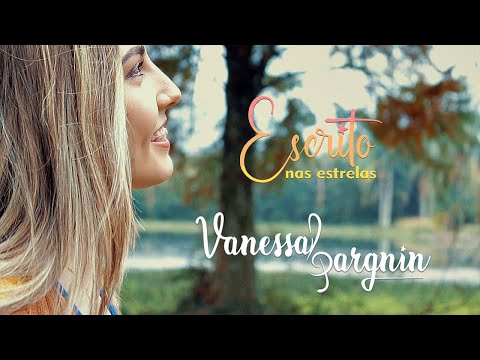 Escrito Nas Estrelas - Vanessa Cargnin