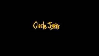 Circle Jerks - Murder The Disturbed