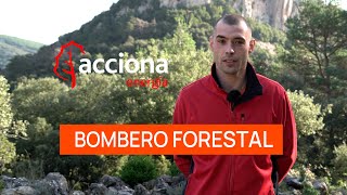 Marc ya trabaja de Bombero Forestal en Acciona Marc ya trabaja de Bombero Forestal en Acciona