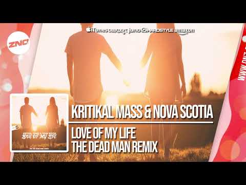 DNZF600 // KRITIKAL MASS & NOVA SCOTIA - LOVE OF MY LIFE THE DEAD MAN REMIX (Official Video)