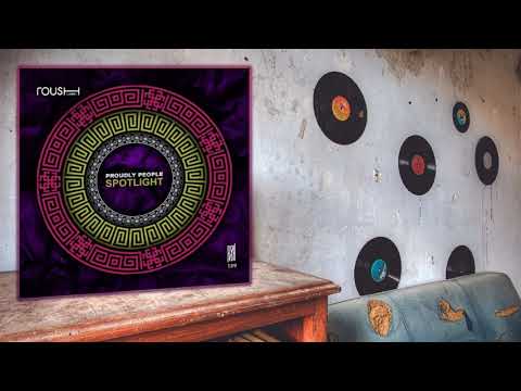 Proudly People - Spotlight (Original Mix)