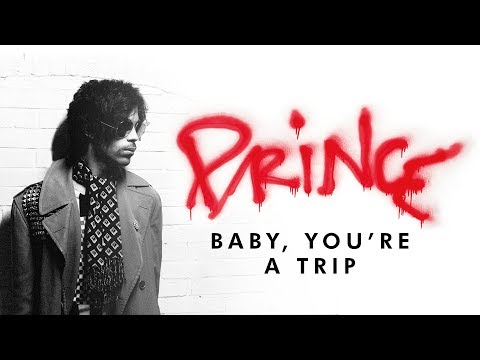 Prince - Baby You're A Trip (Official Audio)