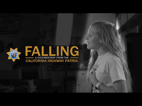 Falling - A documentary from the California Highway Patrol