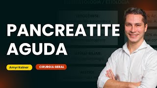 Pancreatite aguda | Cortes de Aulas: Cirurgia Geral