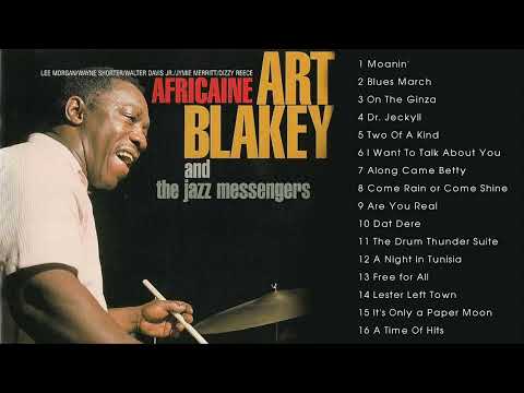 The Best of Art Blakey & The Jazz Messengers - Art Blakey & The Jazz Messengers Greatest Hits