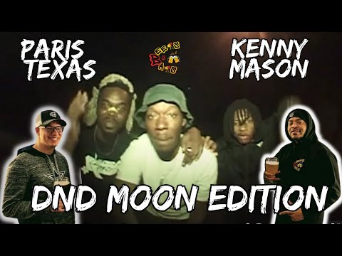 FIRST PARIS TEXAS & KENNY MASON LISTEN!! | Paris Texas, Kenny Mason - DnD Moon Edition Reaction