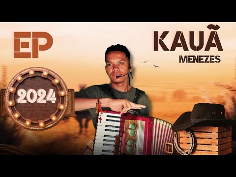 KAUÃ MENEZES VAQUERO = EP 2024