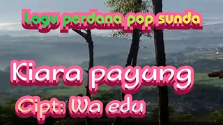 Download lagu Lagu pop sunda terbaru Hit  2024 # kiara payung mp3