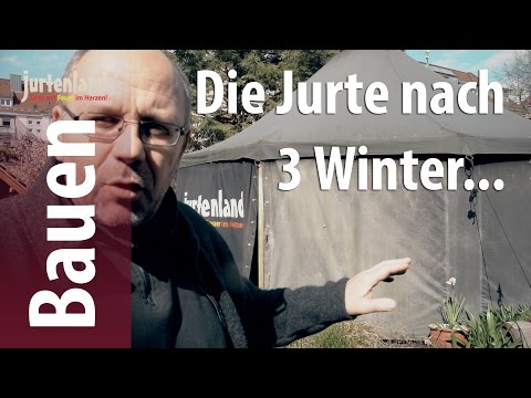 Die Jurte nach dem dritten Winter - Jurtenland