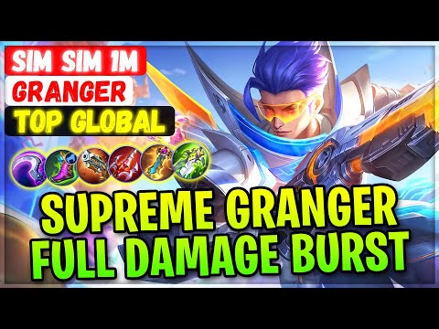 Supreme Granger Full Damage Burst [ Former Top Global Granger ] Sim Sim 1M - Mobile Legends Build
