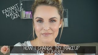 How I Change My Makeup for Summer To Get A Natural, Ageless Look