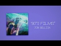 Jon Bellion - 80's Films (Lyric Video)