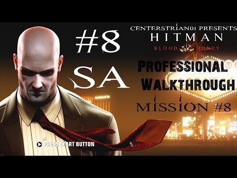 Hitman: Blood Money - Professional Walkthrough - Part 8 - Death On The Mississippi - SA