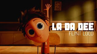 Flint Loco | La Da Dee