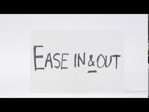 Ease In & Out