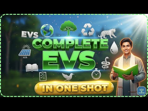 Complete EVS (Environment & Ecology) in One Video (2025) 🌱 || SSC, UPSC & State PCS Full Revision