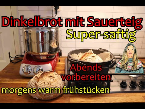 Sauerteig-Dinkelbrot, knusprigsaftig, morgens warmes Brot frühstücken, das man am Vortag vorbereitet