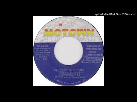 THE COMMODORES - SLIPPERY WHEN WET
