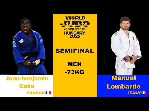 Joan-benjamin Gaba(FRA) VS Manuel Lombardo(ITA) | Semifinal Men -73kg | Hungary Grand Slam 2025