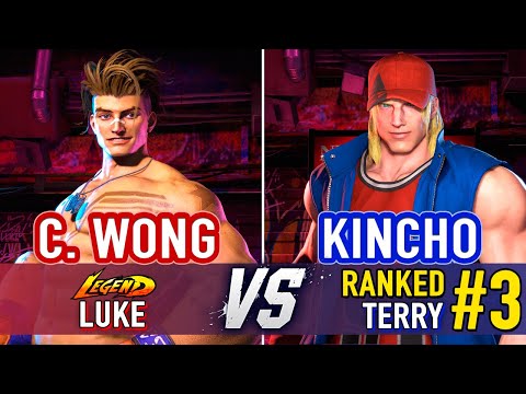 SF6 🤜 Chris Wong (Luke) vs Kincho (#3 Ranked Terry) 🤛 Street Fighter 6 High Level Gameplay