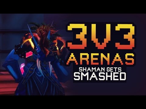 Shaman gets SMASHED - 6.1 3v3 Arenas
