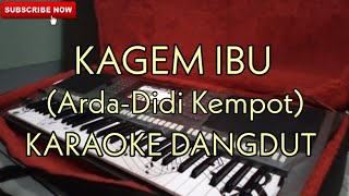 Download lagu Kagem Ibu (Arda) - KARAOKE DANGDUT (Didi Kempot) mp3 Download lagu Kagem Ibu (Arda) - KARAOKE DANGDUT (Didi Kempot) mp3