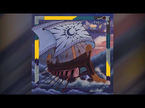 Chonny Jash - The Ship of Theseus