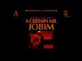 Antônio Carlos Jobim - I Was Just One More For You (Esperança Perdida) HD Audio