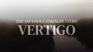 Vertigo - The Infamous Stringdusters