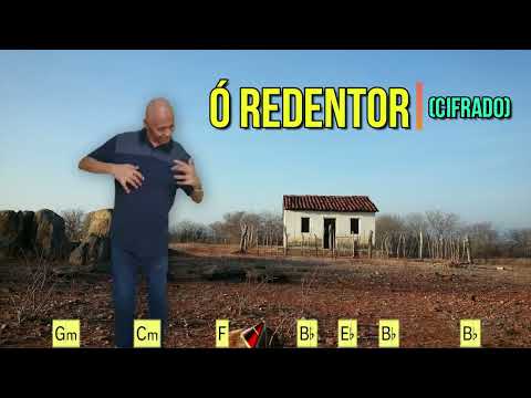 Ó REDENTOR - 555. HARPA CRISTÃ - (CIFRADO) - CARLOS JOSÉ