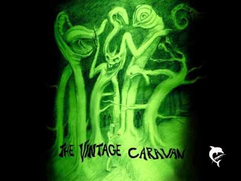 The Vintage Caravan - Sun-Ray