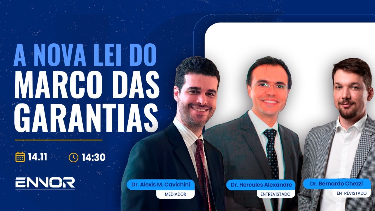 A Nova Lei do Marco das Garantias