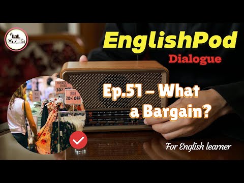 Dialogue Ep.51 - What a Bargain? #EnglishPod