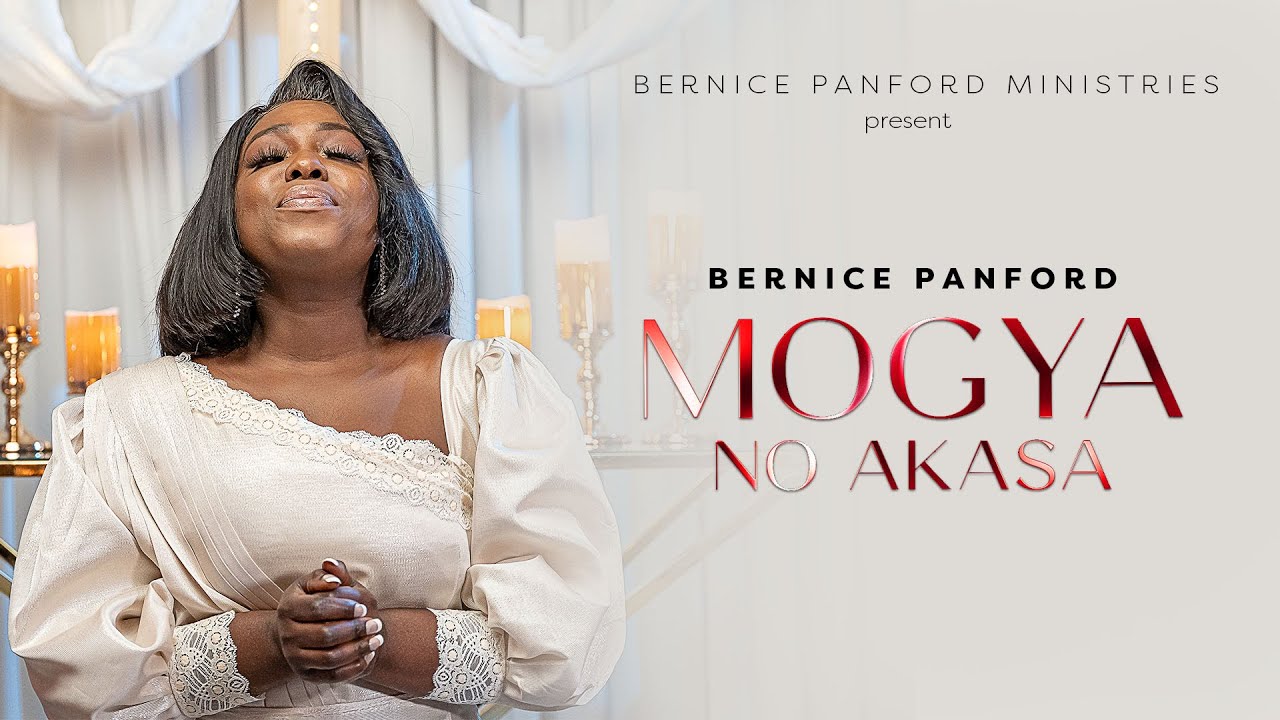 Bernice Panford - Mogya No Akasa