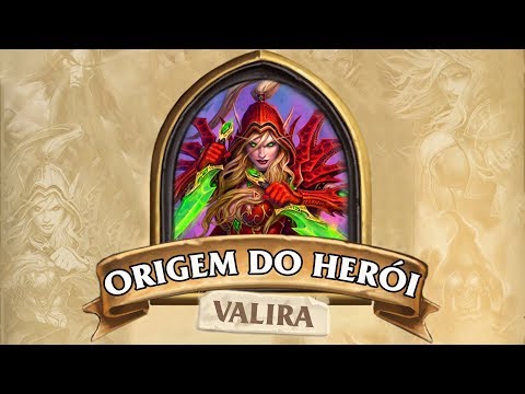 Valira Sanguinar - Origem do Herói (Hearthstone)