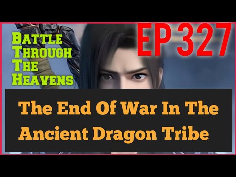The End Of War In The Ancient Dragon Tribe EP. 327