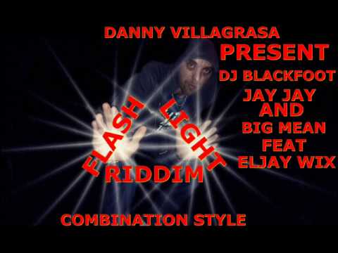 DJ BLACKFOOT JAY JAY AND BIG MEAN FEAT ELJAY WIX  COMBINATION