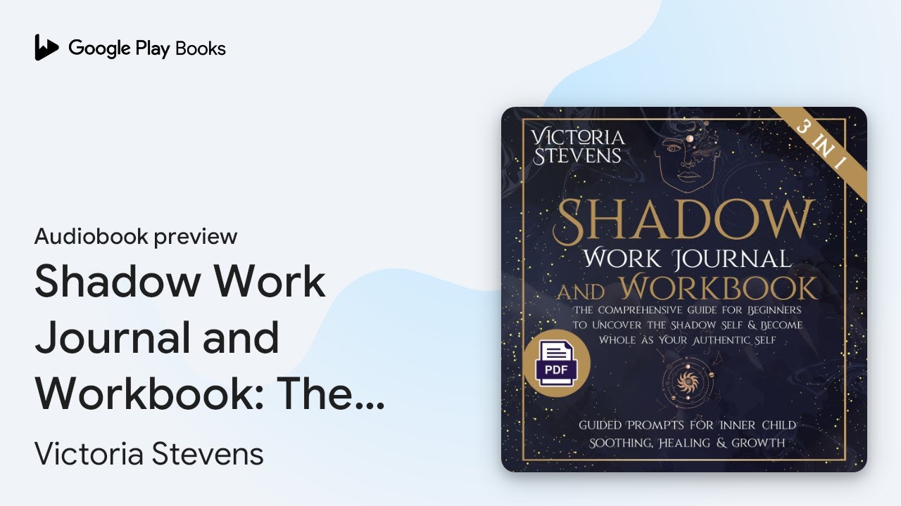 Shadow Work Journal and Workbook: The… by Victoria Stevens · Audiobook preview