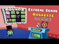 Extreme Demon Roulette MARATHON 6 HOUR STREAM