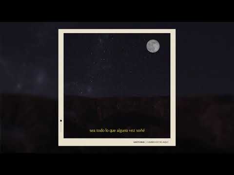 Santi Muk - Cuando Estás Aquí (Lyric Video)