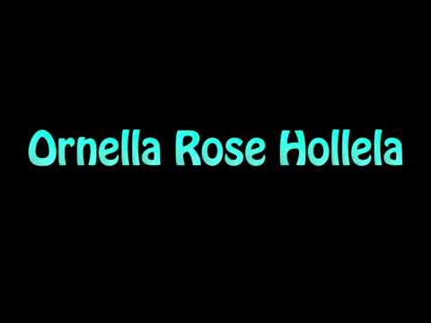 Learn How To Pronounce Ornella Rose Hollela
