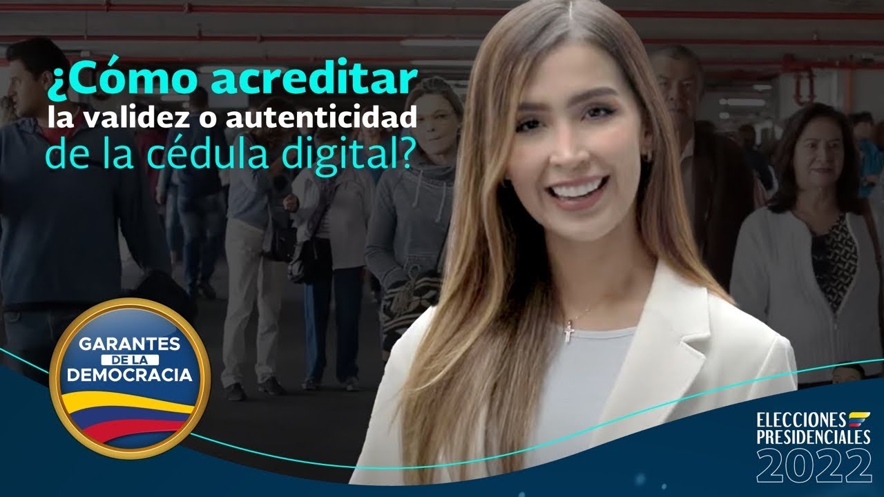 ¿Cómo acreditar la validez o autenticidad de la cédula digital?