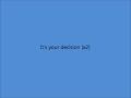 Alice in Chains-Your Decision (Lyrics) 