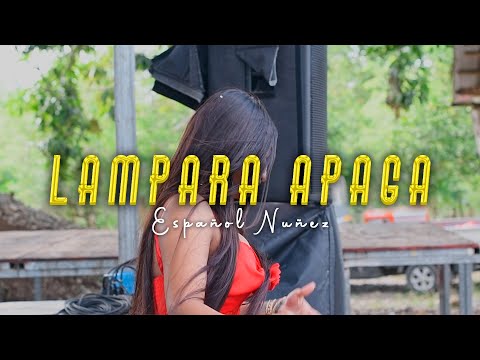CON LA LAMPARA APAGA - ESPAÑOL NUÑEZ EN COTUÍ