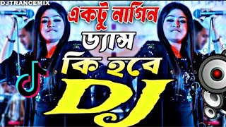 Download lagu একটু নাগিন ড্যান্স কি হবে Dj Viral Remix Ekto Nagin Dance Ki Hobe Mama Dj Remix Dj Trance Mix mp3 Download lagu একটু নাগিন ড্যান্স কি হবে Dj Viral Remix Ekto Nagin Dance Ki Hobe Mama Dj Remix Dj Trance Mix mp3