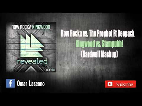 Row Rocka vs. The Prophet Ft Deepack - Kingwood Stampuhh! (Hardwell MashUp)