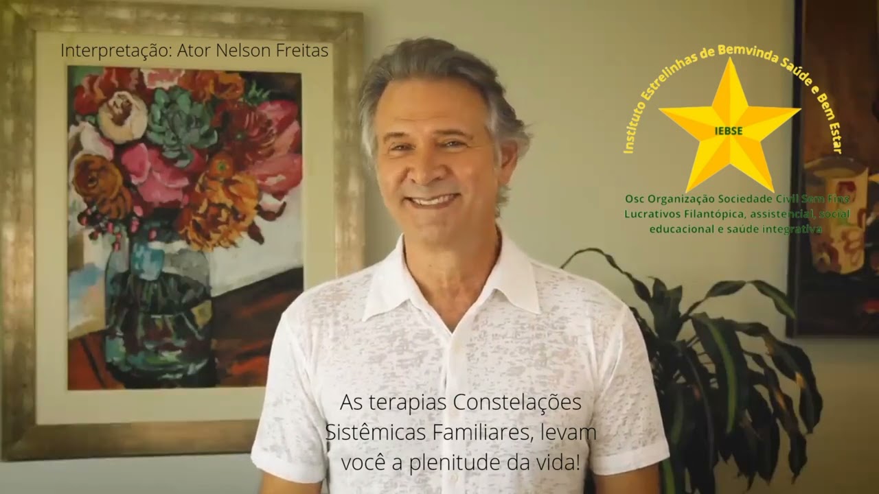 A vida! Interpretação Ator Nelson Freitas Texto Bert Hellinger 🌟 @institutoestrelinhasdebemvinda