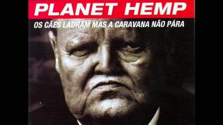Planet Hemp - Os Cães ladram mais a caravana não para (1996) Full Album